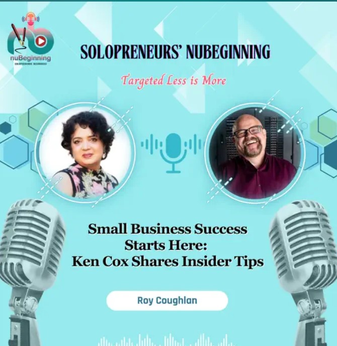 Small Business Success Starts Here: Ken Cox Shares Insider Tips